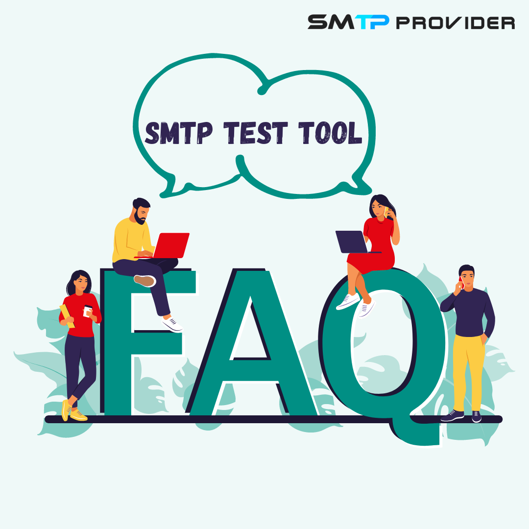 FAQ regarding SMTP Test Tool